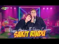 SAKIT RINDU - HAPPY ASMARA FT DENNY CAKNAN | ( Lirik Musik Video )