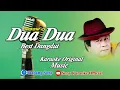 Download Lagu DUA DUA VOC MANSYUR S KARAOKE ORIGINAL DANGDUT || @sonykaraokeofficial