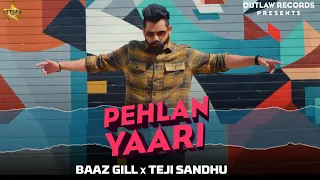PEHLA YAARI (aukha sarda) |Baaz Gill | Teji Sandhu  |Latest punjabi songs 2019