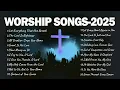 Lagu Christian Worship Playlist (2025) | 20 Original Songs of Praise, Grace \u0026 Glory