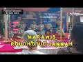 Download Lagu Marawis Roudhotul Jannah || Festival Marawis El-Fath 2021 ( Ya Hadi Ya Rukban )
