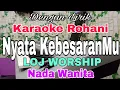 Download Lagu KARAOKE Nyata KebesaranMu | Nada Wanita | LOJ Worship | Karaoke Rohani |