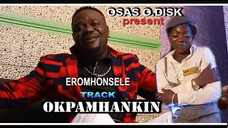 okpamhankin by eromhonsele