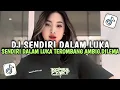 Download Lagu DJ SENDIRI DALAM LUKA TEROMBANG AMBING DILEMA - BY KOPRA FVNKY RMX YANG LAGI VIRAL TIKTOK 2025‼️