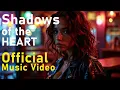 Download Lagu Shadows Of The Heart - The Love That Became a Shadow – Official Music Video (Must Watch!) #bluesrock