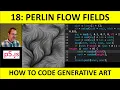 18 Perlin Noise Flow Fields in p5 js How to Code Generative Art