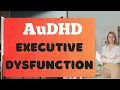 Executive Dysfunction Explained UnmissableTips for AuD