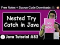 Nested Try-Catch in Java
