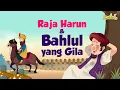 Download Lagu Bahlul yang Gila dan Raja Harun Al Rasyid | Kisah Teladan Nabi | Cerita Islami | Cerita Anak Muslim