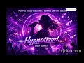 Hypnotized - Purple Disco Machine and Sophie and the Giants ( Iaco remix )