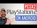 PCSX2 on Android
