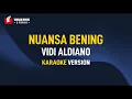 Download Lagu Vidi Aldiano - Nuansa Bening (Karaoke) Remastered