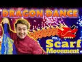 Chinese Lunar New Year Scarf Movement Year of the DRAGON Dance
