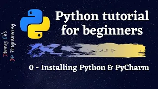 Python Tutorial for Beginners 2020 - Installing Python and PyCharm