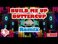 Build Me Up Buttercup (Remix) The Foundations - Dj Daryl | Tiktok Dance | Dance Remix | Tiktok Remix