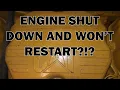 My Engine Shut Off and Won t Restart but Why Question of the Week 1