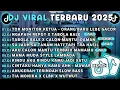 Lagu DJ TIKTOK TERBARU 2025🎵DJ TOR MONITOR KETUA - ORANG BARU LEBE GACOR🎵DJ NGAPAIN REPOT X TABOLA