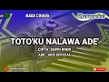 Download Lagu KARAOKE - TOTO'KU NALAWA ADE' | CIPT. SUPRI RIRIN NADA COWOK + LIRIK