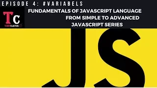 Fundamentals Of JavaScript Language Episode 4 - Variables