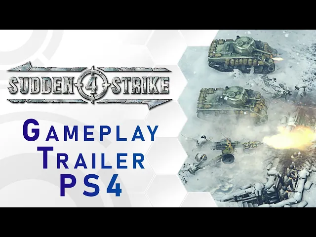 Sudden Strike 4 - PlayStation®4 Gameplay Trailer (DE)