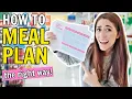 How I Create Weekly Meal Plans and stick to them