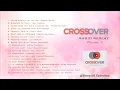 Crossover Radio Replay Vol 3