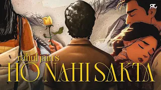 Ho Nahi Sakta - Rahul Jain | New Hindi Song 2026 | Romantic Song