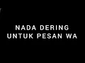 Download Lagu nada dering utk pesan wa