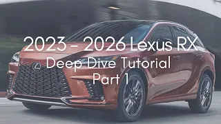 2023 - 2026 Lexus RX Deep Dive Tutorial