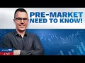 PreMarket - Need To Know AMD NVDA AMZN GOOGL MSFT SPY September 22