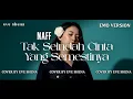 Download Lagu TAK SEINDAH CINTA YANG SEMESTINYA - NAFF Cover by Eve Shena #eveshenaofficial #naffcover #cover  MP3