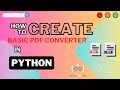 Python PDF Tools How to create Basic PDF Converter in python