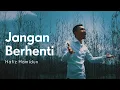Download Lagu Hafiz Hamidun - Jangan Berhenti