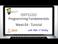 COIT11222 Programming Fundamentals - Week 04 On-Line Tutorial Class recording