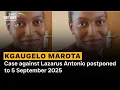 Download Lagu Kgaugelo Marota Murder | Case against Lazarus Antonio postponed to 5 September 2025