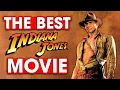 Temple of Doom is the Best Indiana Jones Movie - Hack The Movies