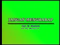 Mansyur S - Jangan Mengharap | Official Music Video