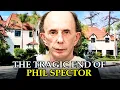 The Music Legend Who Died in Prison The Last Days of Phil Spector