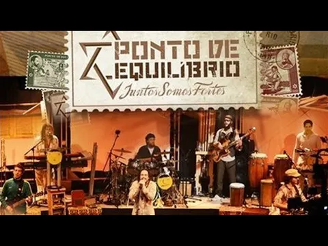 Download MP3 Juntos Somos Fortes - Ponto de Equilibrio (DVD completo)