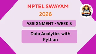 NPTEL Data analytics with python ASSIGNMENT 8 ANSWERS Week 8 JAN 2026