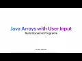 Java for Beginners Java Arrays With User Input Learn Java Programming Easily