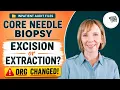 ICD-10-PCS Core Needle Biopsy Excision vs Extraction
