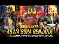 Lagu Wijayakusuma !!! Warok ASR ASWA SURA RENJANA - LIVE Klesem Dlimoyo Ngadirejo Temanggung