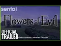 Download Lagu Flowers of Evil Official Trailer