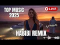Lagu Habibi Remix 2025 🔥 Arabic Deep House \u0026 Lounge Music Nonstop