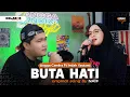 Download Lagu NAIF - Buta Hati | Angga Candra Ft Indah Yastami #KOLABOR