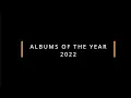 Album of the Year List 2022