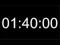 1 Hour 40 Minute Timer - 100 Minute Countdown