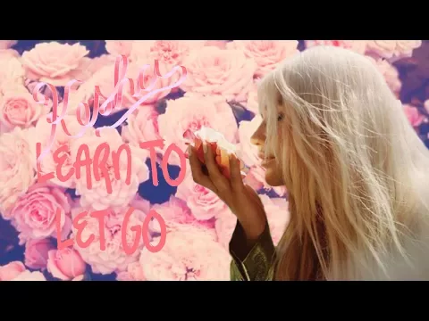 Download MP3 Kesha - Learn To Let Go (lyrics on screen)