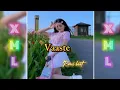 Download Lagu Rawi beat Song  Vaaste Dj slow remix XML file ✅🔰🎵